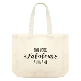 Best Friends Quotes You Look Fabulous Addname Shopping Bag