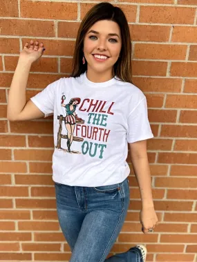 Chill The Fourth Out Tee*